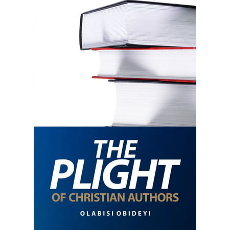The Plight of Christian Authors - eBook