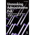 thumbnail image 2 of Unmasking Administrative Evil, (Paperback), 2 of 2