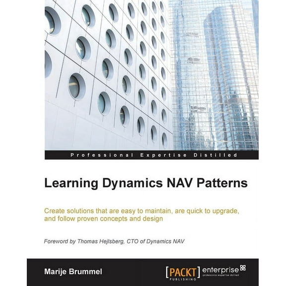 Learning Dynamics NAV Patterns: Create solutions that are easy to maintain, are quick to upgrade, and follow proven concepts and design (Paperback)