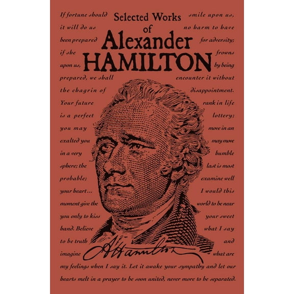 Selected Works of Alexander Hamilton (Paperback)