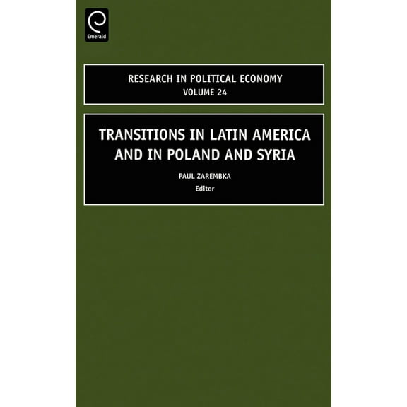 Research in Political Economy Transitions in Latin America and in Poland and Syria, Book 24, (Hardcover)