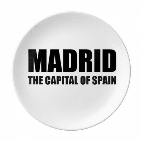 

Madrid The Capital Of Spain Plate Decorative Porcelain Salver Tableware Dinner Dish