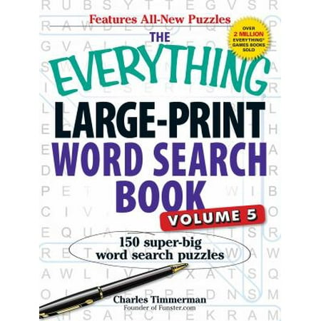 The Everything Large-Print Word Search Book: 150 Super-Big Word Search Puzzles