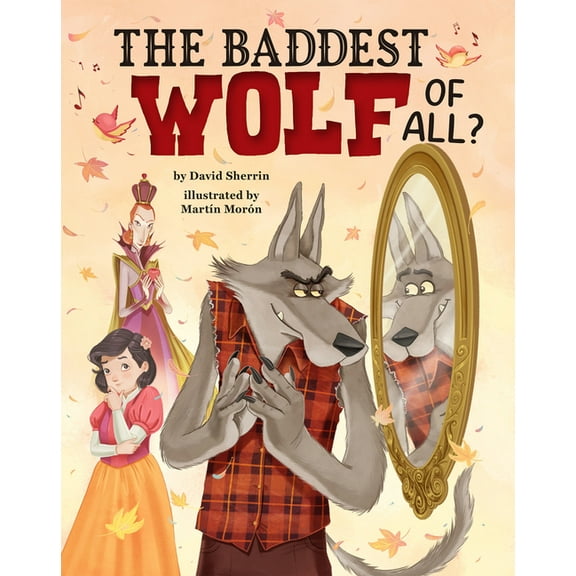 Big Bad Wolf Diaries The Baddest Wolf of All?, Book 2, (Hardcover)