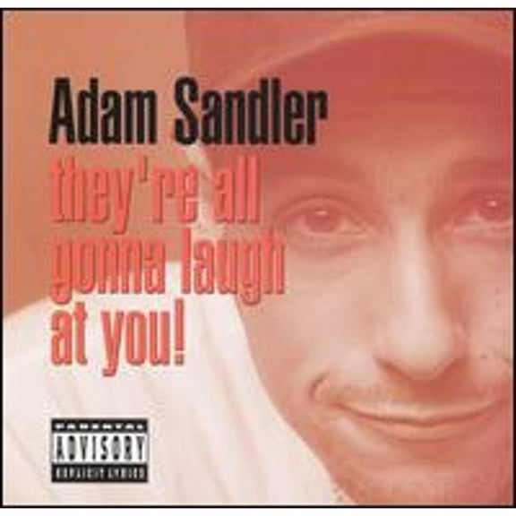 Pre-Owned They're All Gonna Laugh at You! (CD 0093624539322) by Adam Sandler