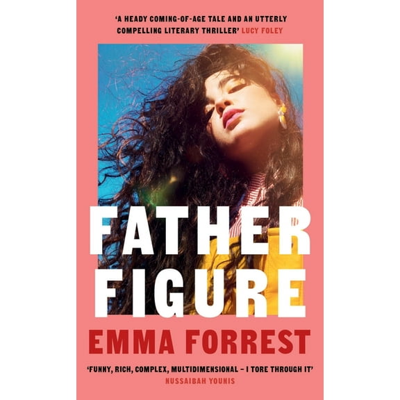 Father Figure: A Gripping Coming-Of-Age Story about Longing and London, (Hardcover)