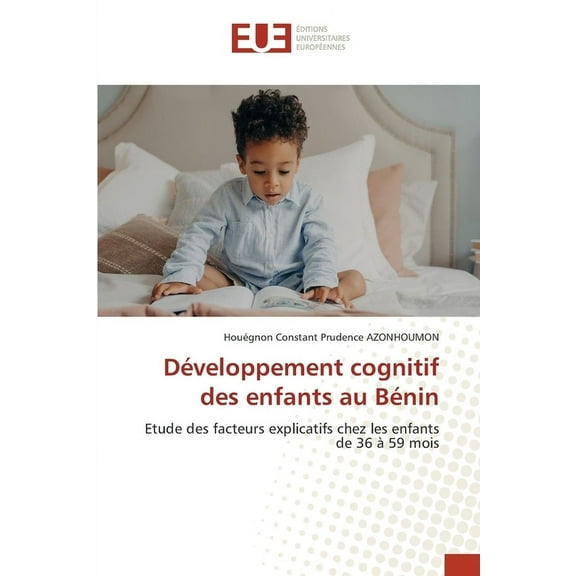 DÃ©veloppement cognitif des enfants au BÃ©nin, (Paperback)