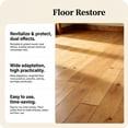 thumbnail image 5 of Floor Restorer for Wood Floors Restore a Finish for Wood Polish Revitalize, Protect, Shine Wood, Laminate, Vinyl, Bamboo, Slate, Terracotta 5oz, 5 of 10