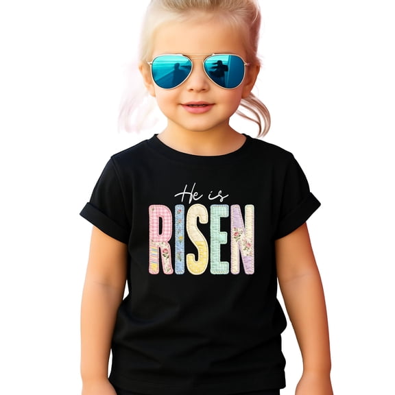 Ink Printed Image NOT a Quilt Patch Easter He Is Risen Shirt for Girls - Christian Spring Tee Black Shirt 2T