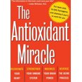 thumbnail image 3 of The Antioxidant Miracle: Your Complete Plan for Total Health and Healing, 3 of 3