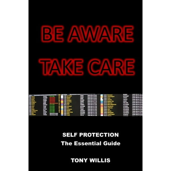 Be Aware Take Care, (Paperback)