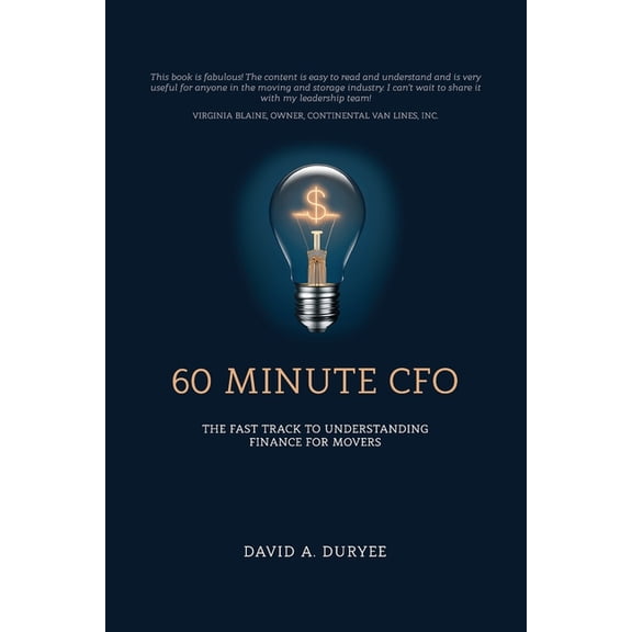 60 Minute CFO: The Fast Track to Understanding Finance for Movers (Paperback) by David A Duryee