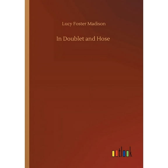 In Doublet and Hose (Paperback)