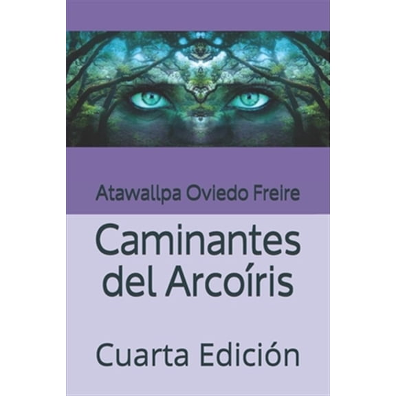 Pre-Owned Caminantes del Arco?ris: Cuarta Edici?n