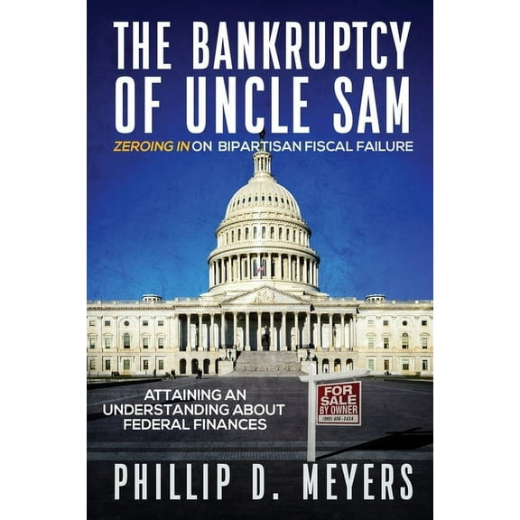 The Bankruptcy of Uncle Sam (Paperback)