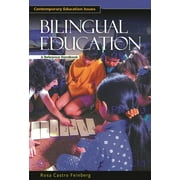Contemporary Education Issues (eBook): Bilingual Education: A Reference Handbook (Hardcover)