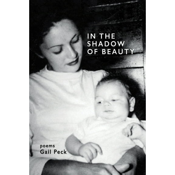 In the Shadow of Beauty, (Paperback)
