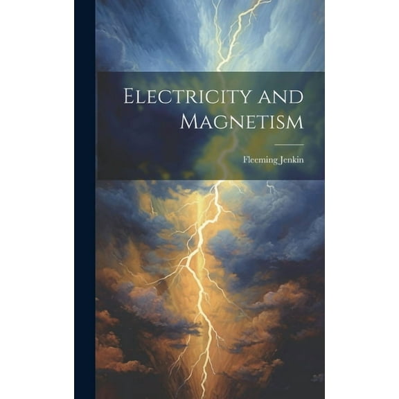 Electricity and Magnetism (Hardcover)