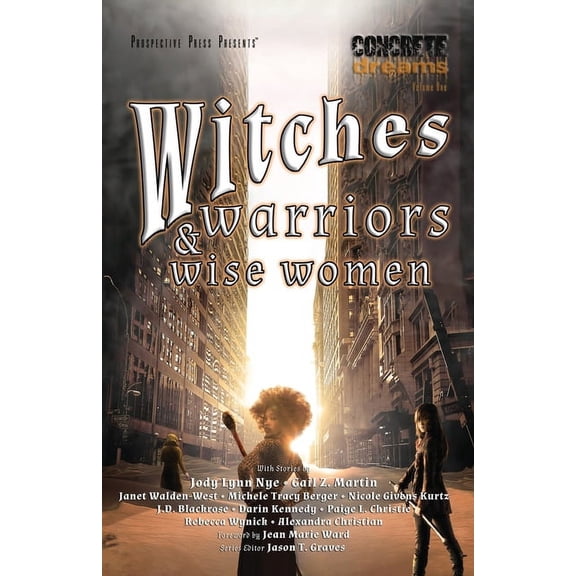 Concrete Dreams Witches, Warriors, and Wise Women, Book 1, (Paperback)