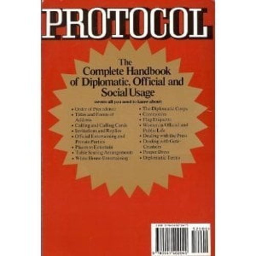 Pre-Owned Protocol: The Complete Handbook of Diplomatic, Official, and Social Usage (Hardcover) 0941402045 9780941402040