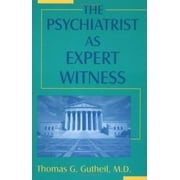 Pre-Owned The Psychiatrist As Expert Witness (Paperback) 0880487631 9780880487634