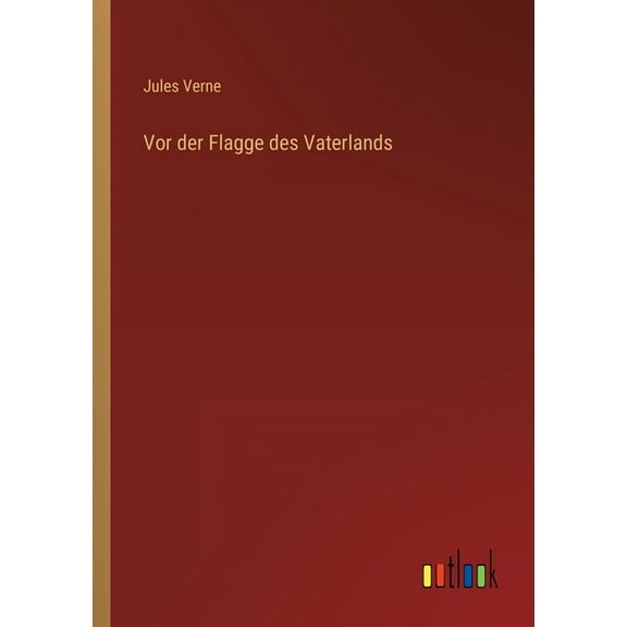 Vor der Flagge des Vaterlands (Paperback)