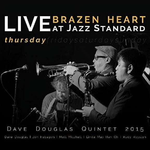 Dave Douglas - Brazen Heart Live at Jazz Standard - Thursday - Music & Performance - CD