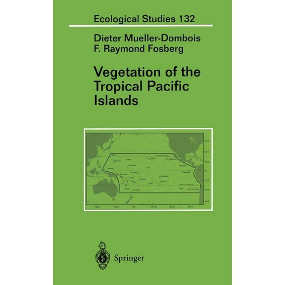 Ecological Studies Vegetation of the Tropical Pacific Islands, Book 132, (Hardcover)