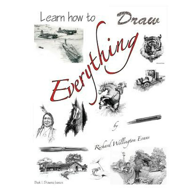 Learn How to Draw Everything (Paperback)