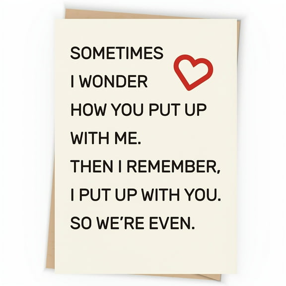 Funny Relationship Card – “Sometimes I Wonder” Cute Greeting Card with Heart Design – Blank Inside, Envelope Included – Perfect for Partner, Spouse, or Friends