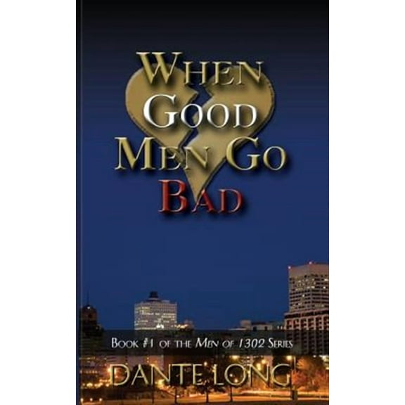 When Good Men Go Bad