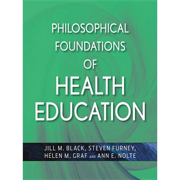 Public Health/Aahe Philosophical Foundations of Health Education, Book 20, (Paperback)