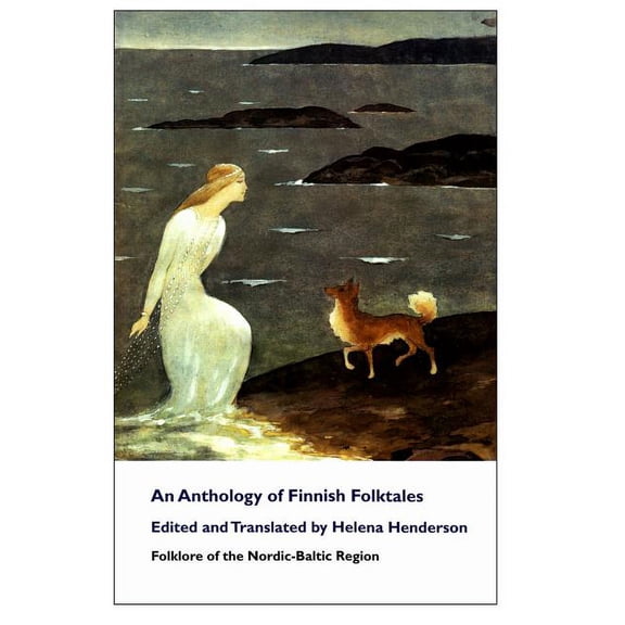Folklore of the Nordic-Baltic Region An Anthology of Finnish Folktales, Book 1, (Paperback)