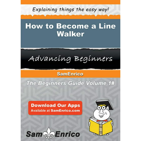 How to Become a Line Walker - eBook (Christopher Walken Best Lines)