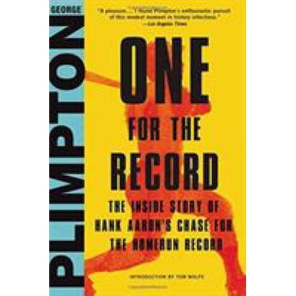 Pre-Owned One for the Record: The Inside Story of Hank Aaron's Chase for the Home Run Record (Hardcover) 0316326933 9780316326933
