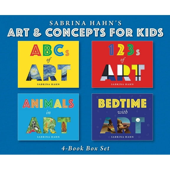 Sabrina Hahn's Art & Concepts for Kids Sabrina Hahn's Art & Concepts for Kids 4-Book Box Set: ABCs of Art, 123s of Art, Animals in Art, and Bedtime with Art, (Hardcover)