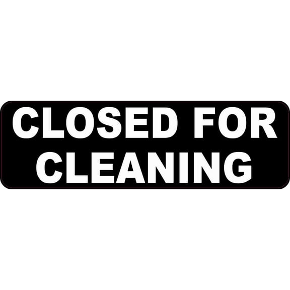 10in x 3in Closed for Cleaning Magnet Vinyl Magnetic Business  Sign