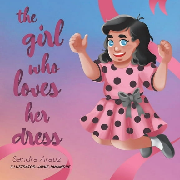 The Girl Who Loves Her Dress, (Paperback)