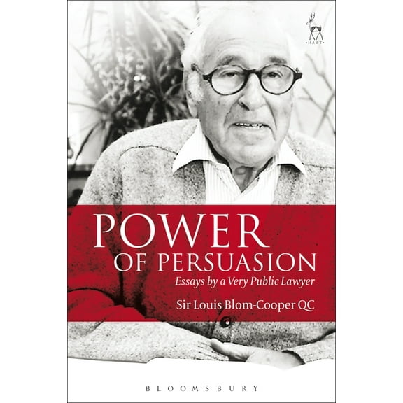 Power of Persuasion: Essays by a Very Public Lawyer, (Hardcover)