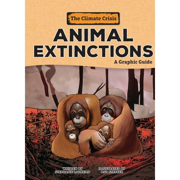 Climate Crisis Animal Extinctions: A Graphic Guide, (Paperback)