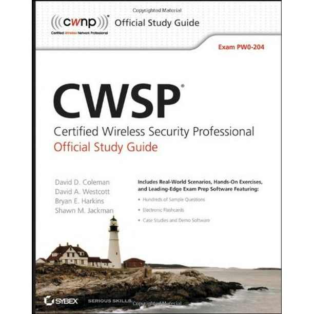 Guide d'Étude Officiel Professionnel Certifié CWSP Sécurité Sans Fil: Examen PW0-204