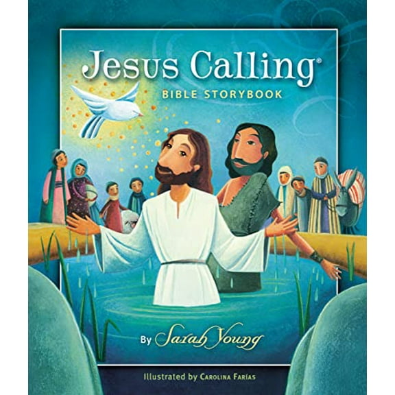Pre-Owned Jesus Calling Bible Storybook (Hardcover) 140032033X 9781400320332