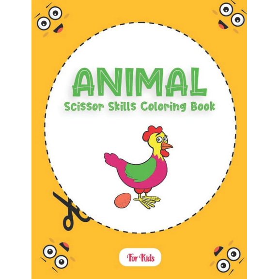 Animal Scissor Skills Coloring Book For Kids: 50 pages Cutting Practice Activity Book, Age 2 , (Paperback)