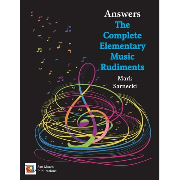 The Complete Elementary Music Rudiments Answers