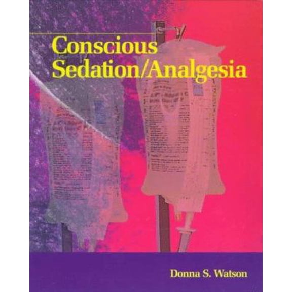 Pre-Owned Conscious Sedation/Analgesia (Paperback) 0815192657 9780815192657