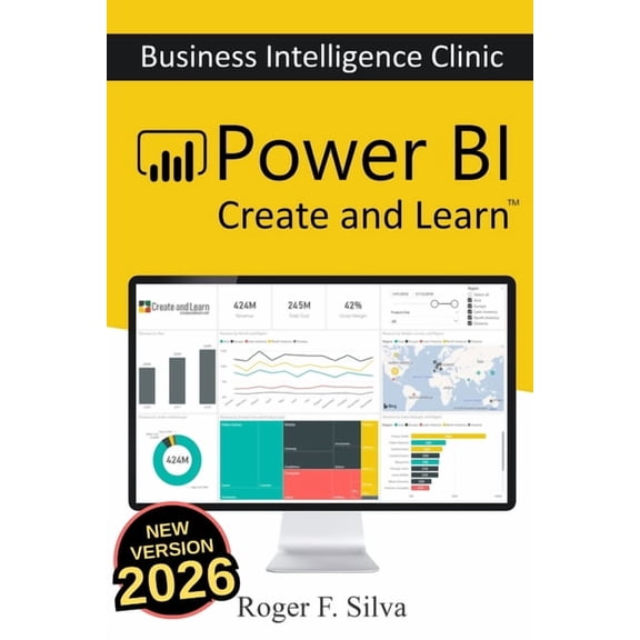 Business Intelligence Clinic Power BI - Business Intelligence Clinic: Create and Learn, Book 1, (Paperback)