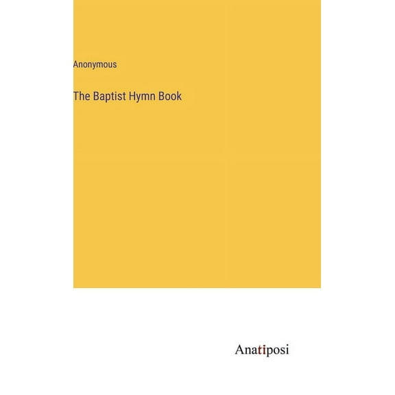 The Baptist Hymn Book
