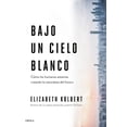 thumbnail image 1 of Bajo Un Cielo Blanco Crítica México 9786075691886, 1 of 2