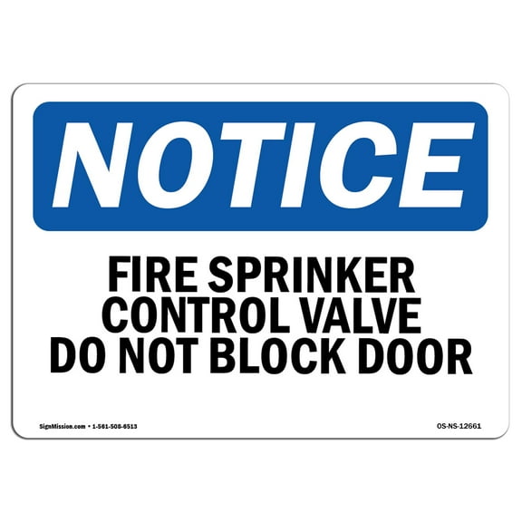 OSHA Notice Signs - Fire Sprinkler Control Valve Do Not Block Door Sign | Extremely Durable Made in the USA Signs or Heavy Duty Vinyl label | Protect Your Warehouse & Business