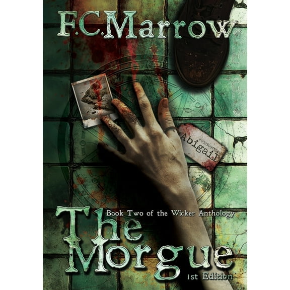 The Wicker Anthology The Morgue, Book 2, (Paperback)